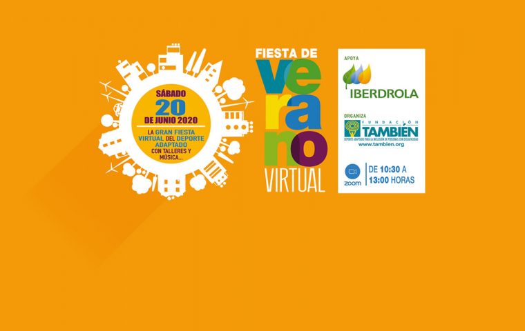 Inscríbete en la Fiesta de Verano Virtual Iberdrola 2020