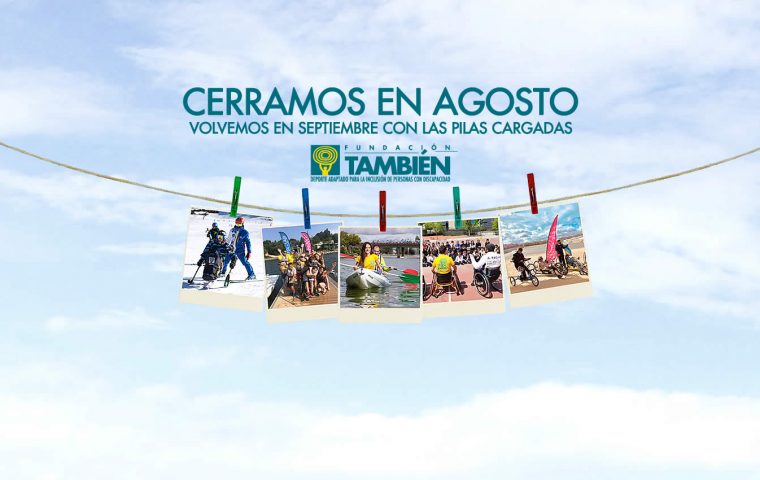 Fundación También cierra en agosto por vacaciones