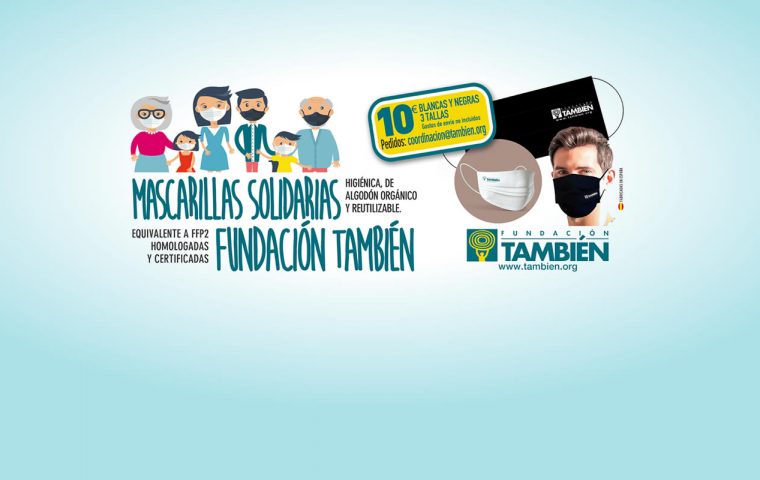 Mascarillas solidarias FFP2 de la Fundación También