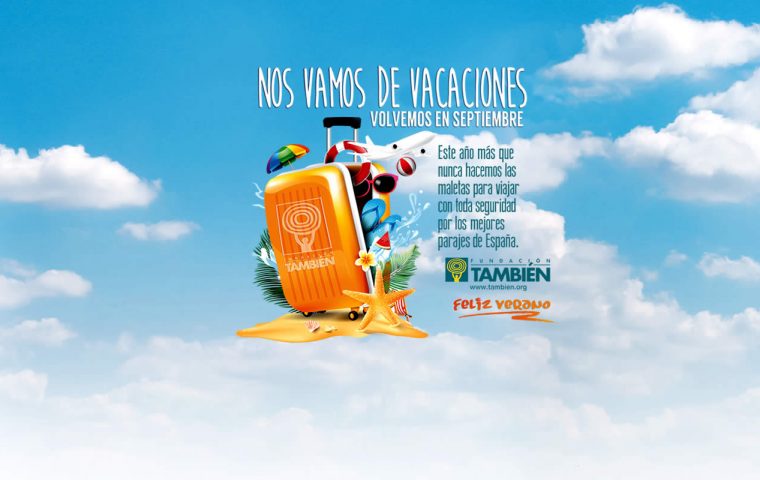 Nos vamos en agosto de Vacaciones y volvemos en septiembre