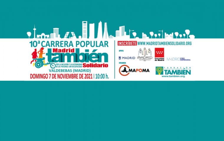 Inscríbete ya en la 10ª Carrera Popular Madrid También Solidario