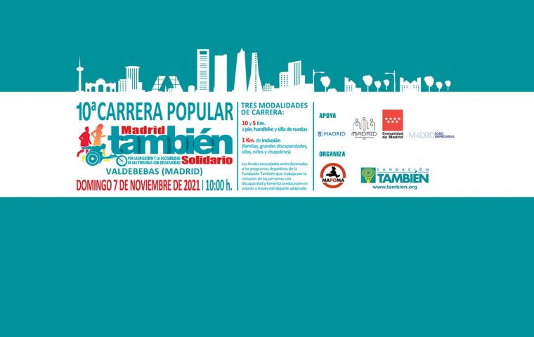 10ª Carrera Popular Madrid También Solidario