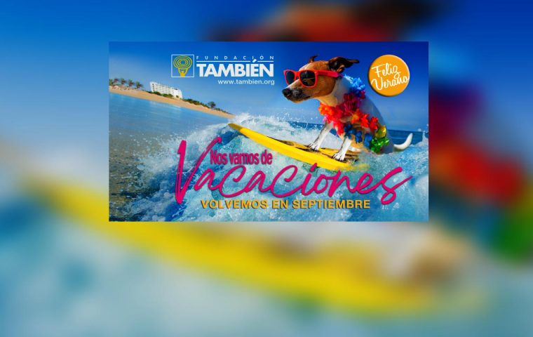 Nos vamos de vacaciones y volvemos en septiembre